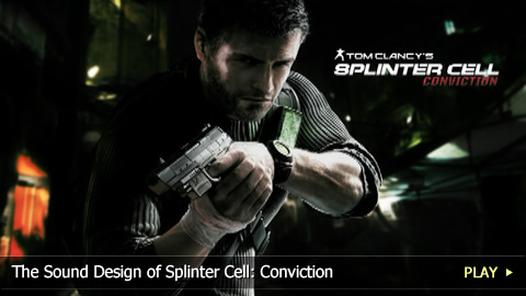 The Sound Design of Splinter Cell: Conviction